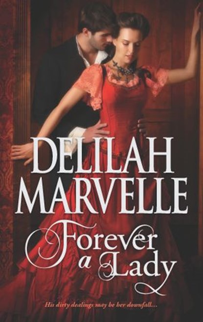 Forever a Lady, Delilah Marvelle - Ebook - 9781459234581