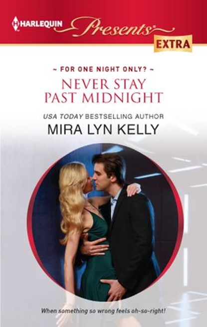 Never Stay Past Midnight, Mira Lyn Kelly - Ebook - 9781459234826