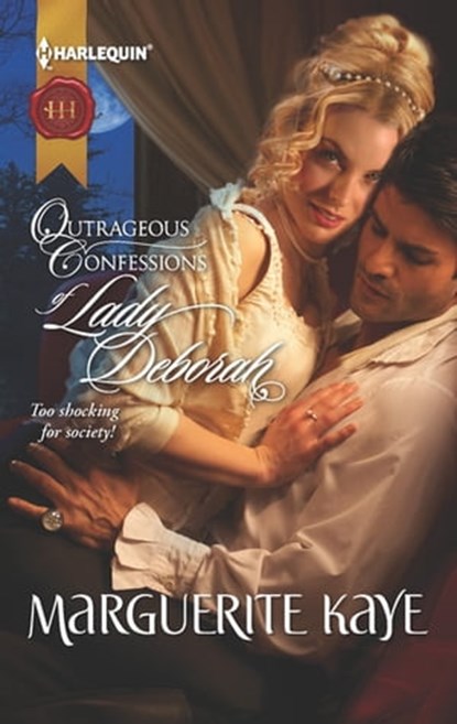 Outrageous Confessions of Lady Deborah, Marguerite Kaye - Ebook - 9781459235076