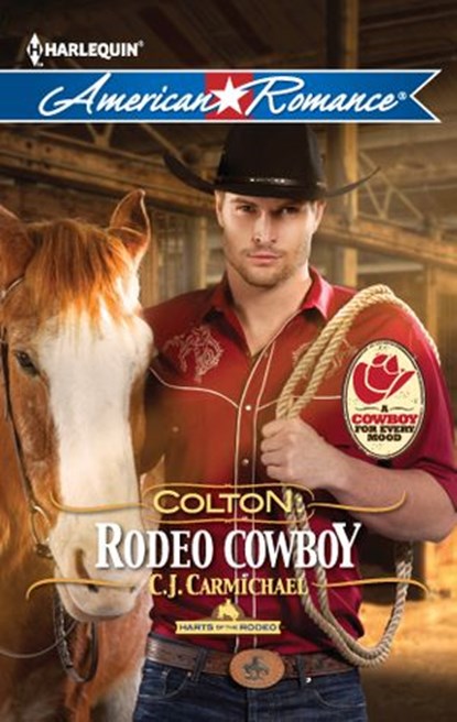 Colton: Rodeo Cowboy, C.J. Carmichael - Ebook - 9781459235311
