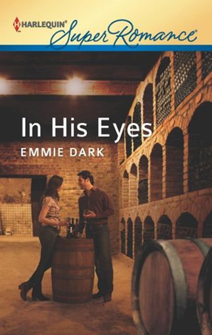 In His Eyes, Emmie Dark - Ebook - 9781459235397