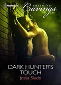 Dark Hunter's Touch | Jessa Slade | 