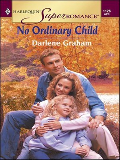 No Ordinary Child, Darlene Graham - Ebook - 9781459236363