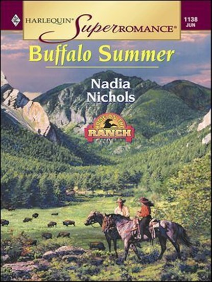 Buffalo Summer, Nadia Nichols - Ebook - 9781459236455