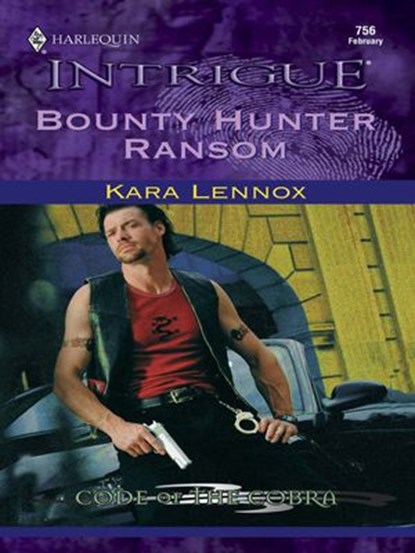 Bounty Hunter Ransom, Kara Lennox - Ebook - 9781459237513
