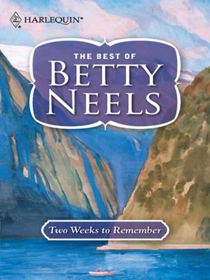 Two Weeks to Remember, Betty Neels - Ebook - 9781459239616