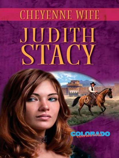 CHEYENNE WIFE, Judith Stacy - Ebook - 9781459239838