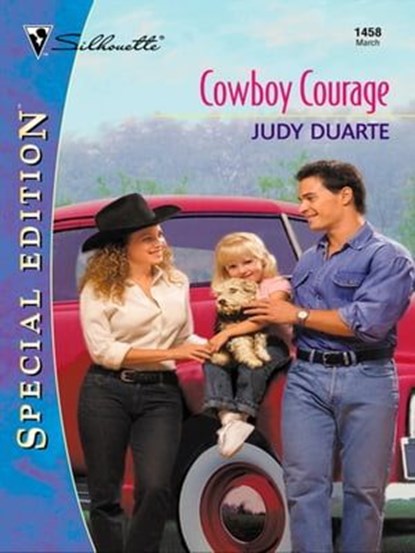 Cowboy Courage, Judy Duarte - Ebook - 9781459240315