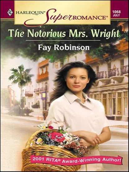 The Notorious Mrs. Wright, Fay Robinson - Ebook - 9781459240469