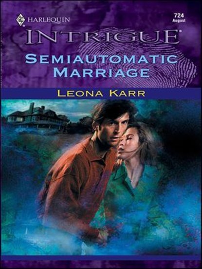 Semiautomatic Marriage, Leona Karr - Ebook - 9781459240902
