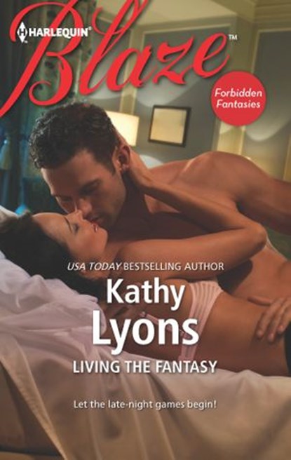 Living the Fantasy, Kathy Lyons - Ebook - 9781459241398