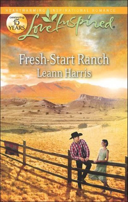 Fresh-Start Ranch, Leann Harris - Ebook - 9781459242081