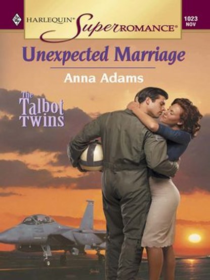 UNEXPECTED MARRIAGE, Anna Adams - Ebook - 9781459243460