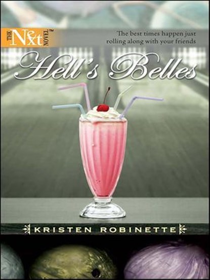 Hell's Belles, Kristen Robinette - Ebook - 9781459244085