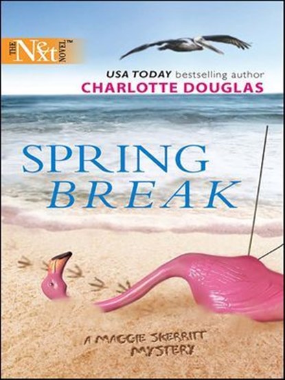 Spring Break, Charlotte Douglas - Ebook - 9781459244214