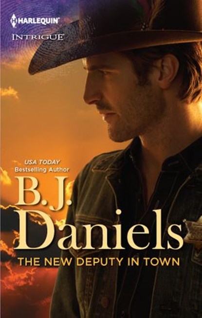 The New Deputy in Town, B.J. Daniels - Ebook - 9781459245747