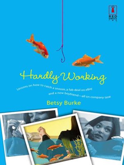 Hardly Working, Betsy Burke - Ebook - 9781459246096