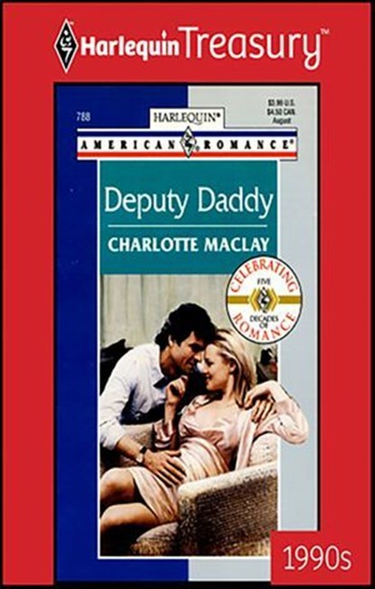 Deputy Daddy, Charlotte Maclay - Ebook - 9781459250314
