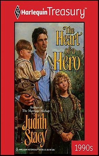 The Heart of a Hero, Judith Stacy - Ebook - 9781459250604