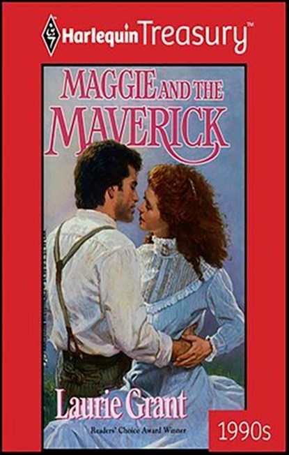 Maggie and the Maverick, Laurie Grant - Ebook - 9781459250765