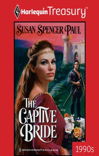THE CAPTIVE BRIDE, Susan Spencer Paul - Ebook - 9781459250864