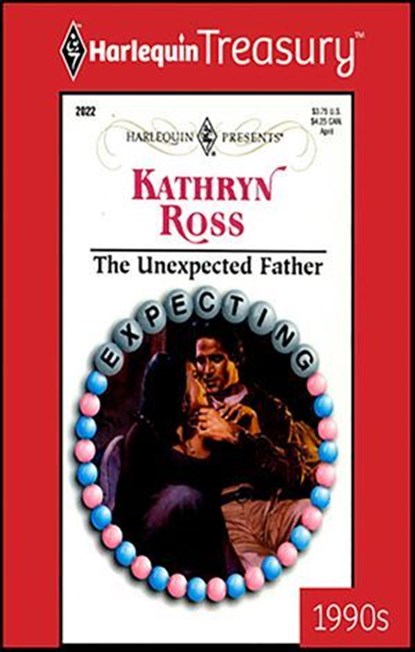 The Unexpected Father, Kathryn Ross - Ebook - 9781459251748
