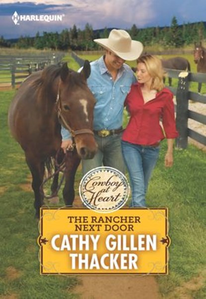 The Rancher Next Door, Cathy Gillen Thacker - Ebook - 9781459254206