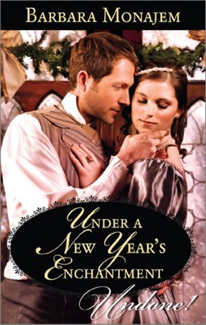 Under a New Year's Enchantment, Barbara Monajem - Ebook - 9781459255555