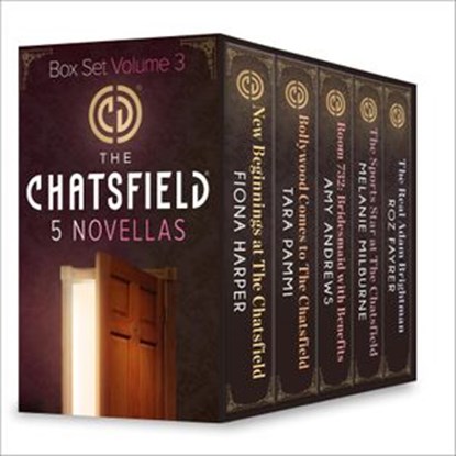 The Chatsfield Novellas Box Set Volume 3, Fiona Harper ; Tara Pammi ; Amy Andrews ; Melanie Milburne ; Roz Fayrer - Ebook - 9781459256538
