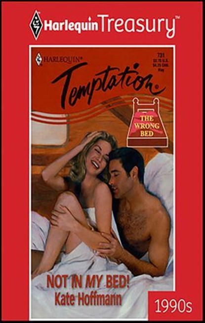Not in My Bed!, Kate Hoffmann - Ebook - 9781459257511