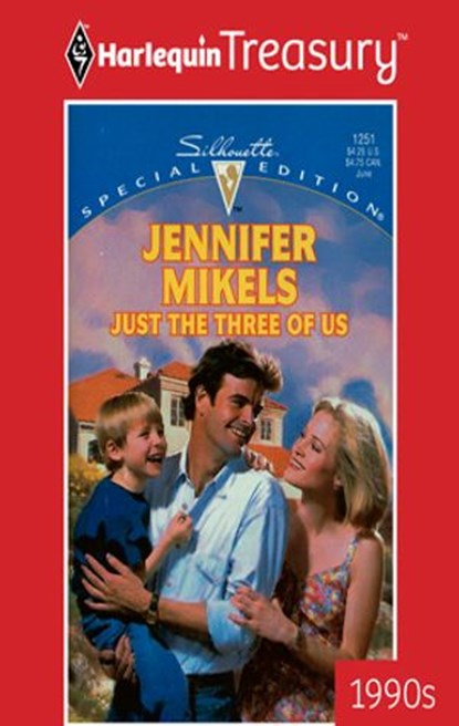 JUST THE THREE OF US, Jennifer Mikels - Ebook - 9781459260160