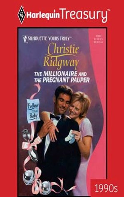 THE MILLIONAIRE AND THE PREGNANT PAUPER, Christie Ridgway - Ebook - 9781459260504