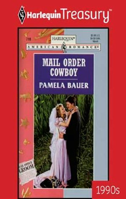 MAIL ORDER COWBOY, Pamela Bauer - Ebook - 9781459260658