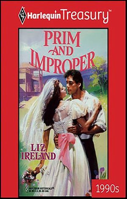 Prim and Improper, Liz Ireland - Ebook - 9781459261150