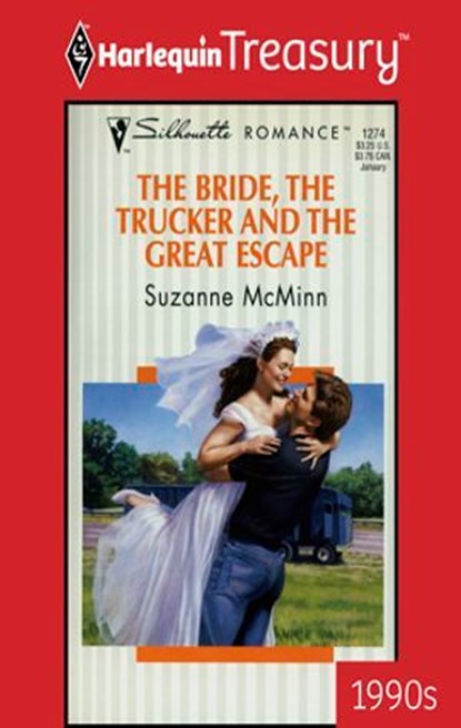 THE BRIDE, THE TRUCKER AND THE GREAT ESCAPE, Suzanne McMinn - Ebook - 9781459265998
