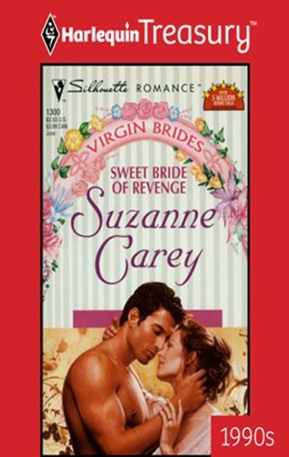 SWEET BRIDE OF REVENGE, Suzanne Carey - Ebook - 9781459266223