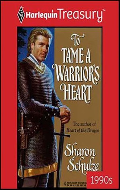 To Tame a Warrior's Heart, Sharon Schulze - Ebook - 9781459268197