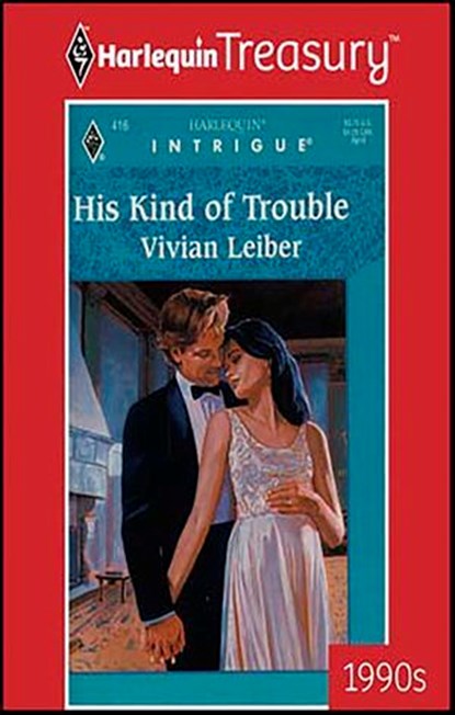 His Kind of Trouble, Vivian Leiber - Ebook - 9781459268357