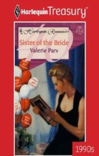 SISTER OF THE BRIDE | Valerie Parv | 