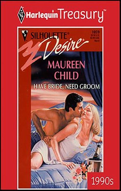 Have Bride, Need Groom, Maureen Child - Ebook - 9781459271470