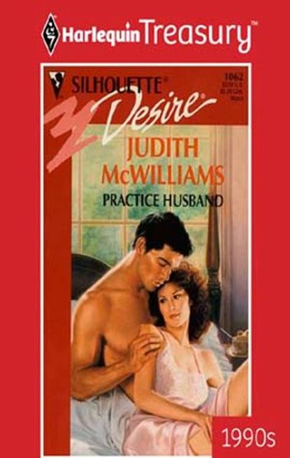 PRACTICE HUSBAND, Judith McWilliams - Ebook - 9781459271500
