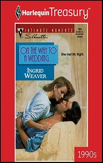 On the Way to a Wedding . . ., Ingrid Weaver - Ebook - 9781459272071