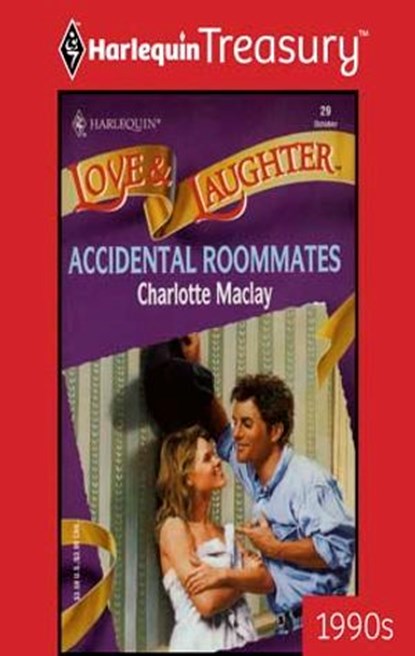 ACCIDENTAL ROOMMATES, Charlotte Maclay - Ebook - 9781459274372
