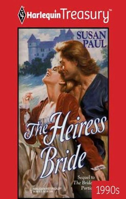 THE HEIRESS BRIDE, Susan Paul - Ebook - 9781459275140
