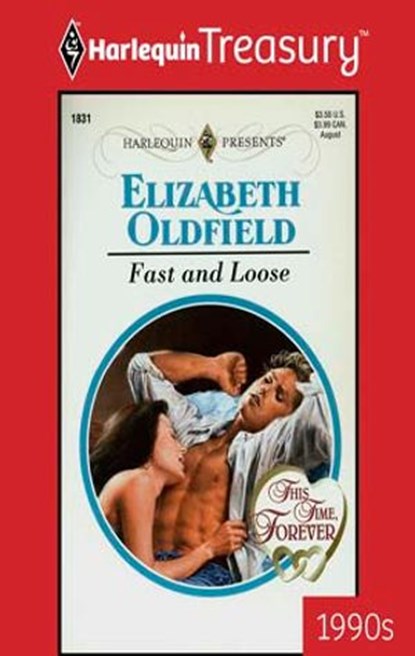 FAST AND LOOSE, Elizabeth Oldfield - Ebook - 9781459276574