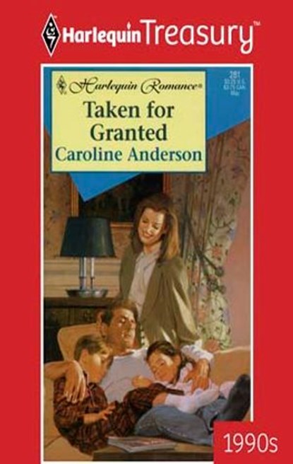 TAKEN FOR GRANTED, Caroline Anderson - Ebook - 9781459277229