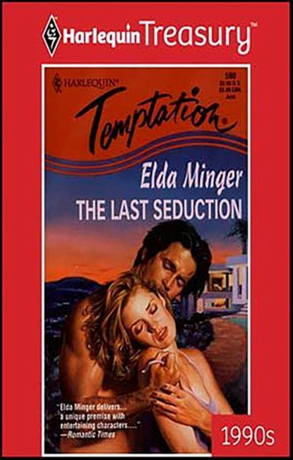 The Last Seduction, Elda Minger - Ebook - 9781459278295