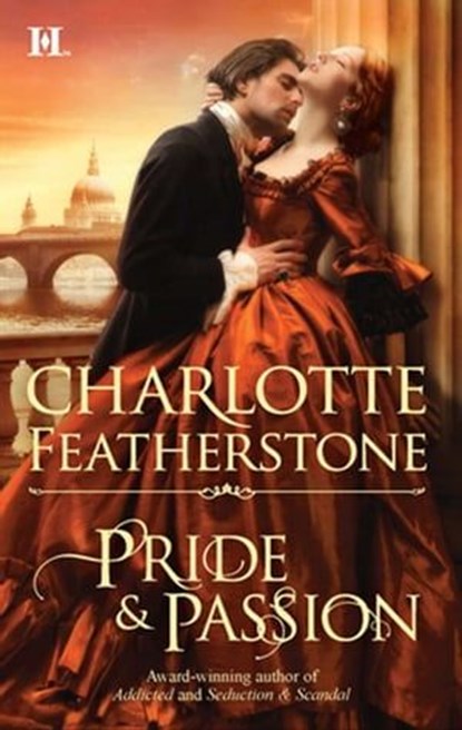 Pride & Passion, Charlotte Featherstone - Ebook - 9781459281622