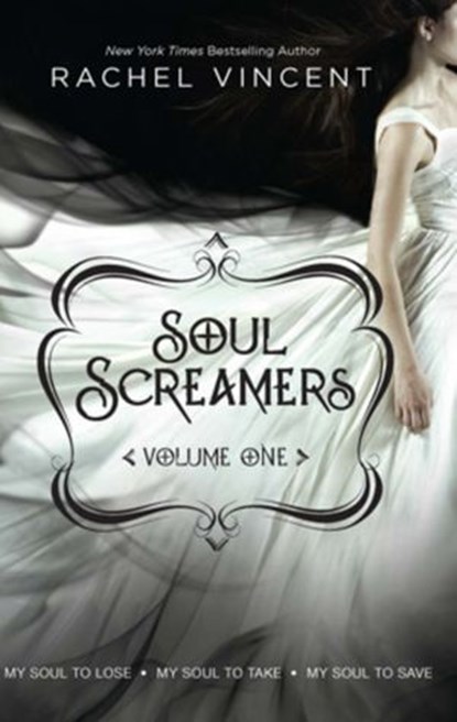 Soul Screamers Volume One, Rachel Vincent - Ebook - 9781459281660