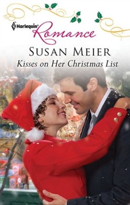 Kisses on Her Christmas List, Susan Meier - Ebook - 9781459282032